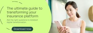 Guide to transforming your insurance platform